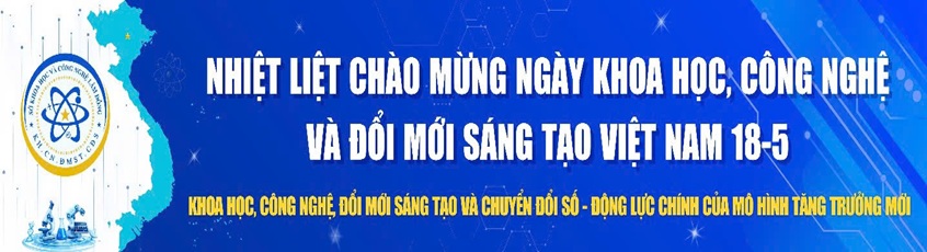 Chào mừng ngày Công nghệ và Đổi mới sáng tạo Việt Nam