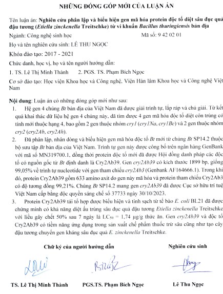 Thông tin tóm tắt về những đóng góp mới của luận án tiến sĩ: Nghiên cứu phân lập và biểu hiện gen mã hóa protein độc tố diệt sâu đục quả đậu tương (Etiella zinckenella Treitschke) từ vi khuẩn Bacillus thuringiensis bản địa.