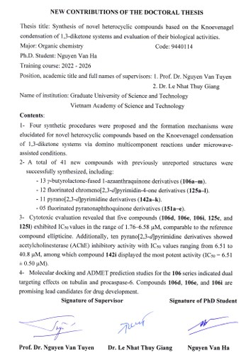 Thông tin tóm tắt về những đóng góp mới của luận án tiến sĩ: Tổng hợp các hợp chất dị vòng mới dựa trên phản ứng ngưng tụ Knoevenagel của hệ 1,3-Diketone và đánh giá hoạt tính sinh học.